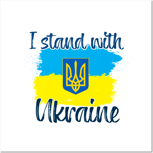 I stand with Ukraine Wall Art by STARSsoft